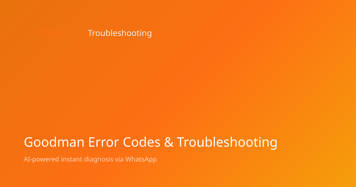 Goodman Error Codes: Meanings & Fixes | AskWhiz | AskWhiz