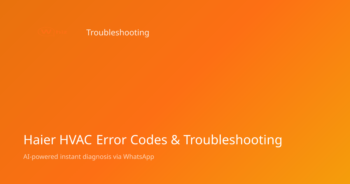 Haier HVAC Error Codes: Meanings & Fixes | AskWhiz
