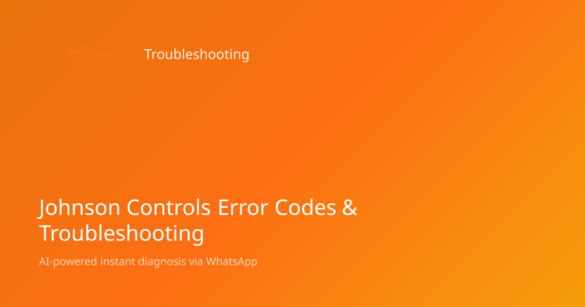 Johnson Controls Error Codes: Meanings & Fixes | AskWhiz